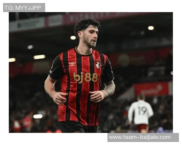 尤文图斯关注伯恩茅斯后卫塞内西计划明夏免签引发热议 尤文图斯关注伯恩茅斯后卫塞内西计划明夏免签引发热议